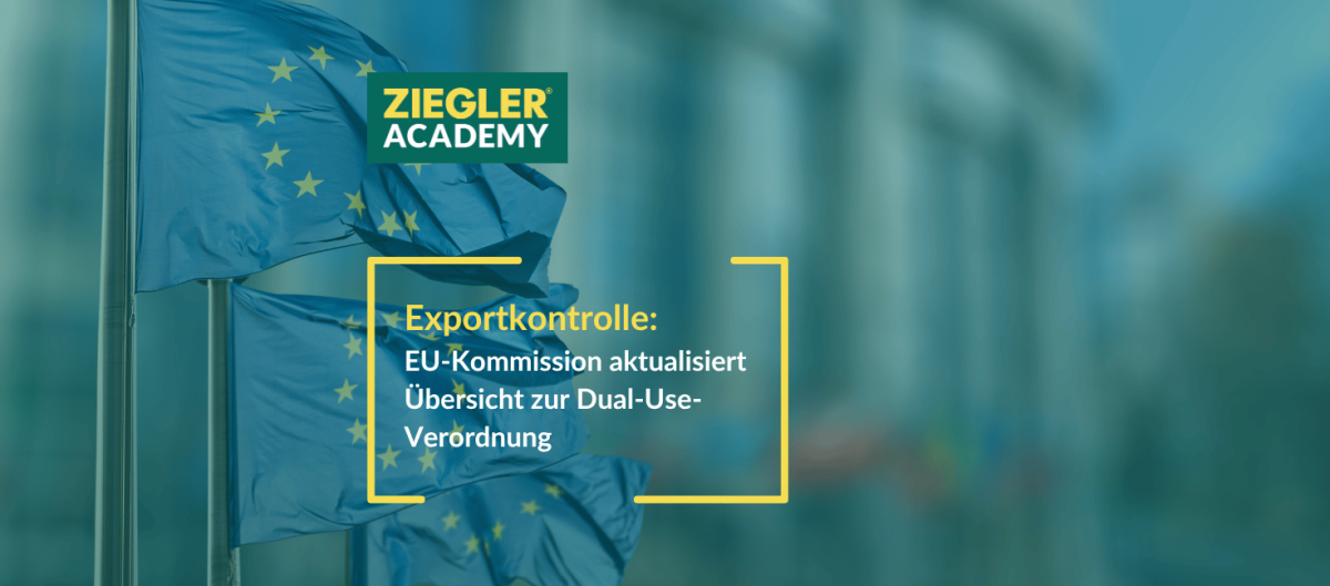Exportkontrolle: EU-Kommission aktualisiert Übersicht zur Dual-Use-Verordnung